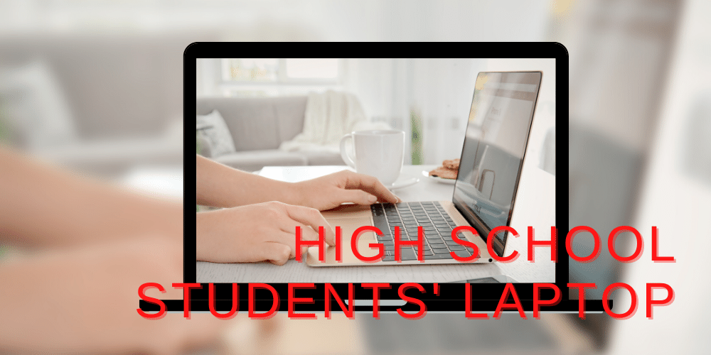 Best laptop for matriculation or college students