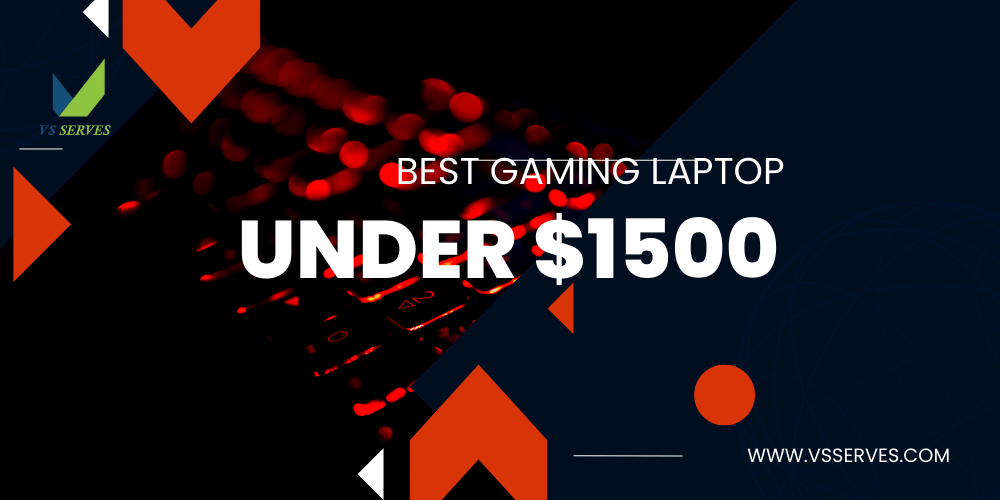 Best Gaming Laptop under 1500