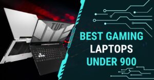 Best Gaming Laptops Under 900