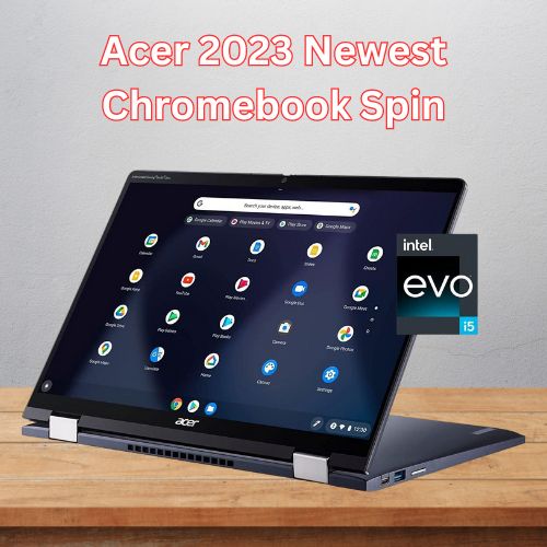 Acer 2023 Newest Chromebook Spin